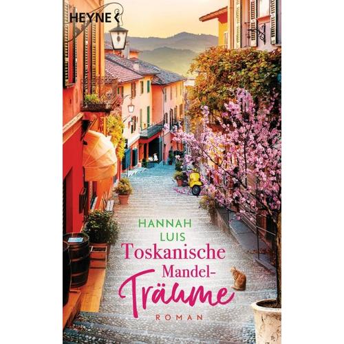 Toskanische Mandelträume – Hannah Luis