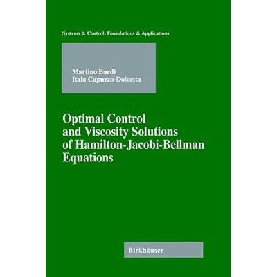 Optimal Control And Viscosity Solutions Of Hamilton-Jacobi-Bellman Equations