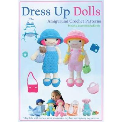 Dress Up Dolls Amigurumi Crochet Patterns: 5 Big D...