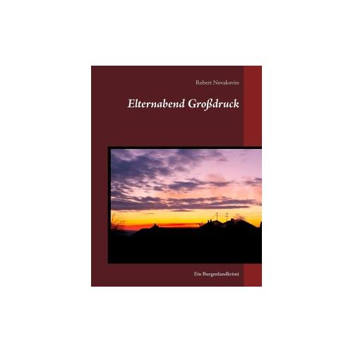 Elternabend Großdruck – Robert Novakovits