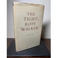 THE TIGHT-ROPE WALKER Levine, Norman [ ] [Hardcover]