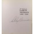 [Signed] [Signed] The Prints of LeRoy Neiman (SIGNED) A Catalogue Raisonne of Serigraphs and Etchings 1980-1990 Dr. Maury P. Leibovitz, Richard Lynch