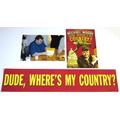 [Signed] [Signed] Dude, Where's My Country? (signed 1st) Moore, Michael [Fine] [Hardcover]