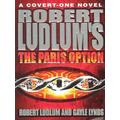 Robert Ludlum's The Paris option - Robert Ludlum - Paperback - Used