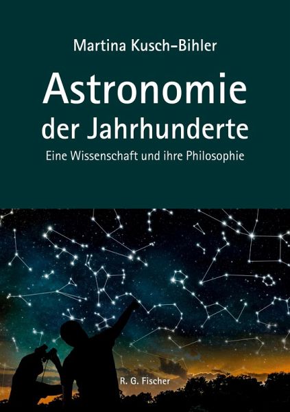 Astronomie der Jahrhunderte – Martina Kusch-Bihler