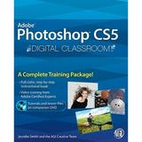 Pre-Owned Photoshop CS5 Digital Classroom (Paperback) by Jennifer Smith AGI Creative Team