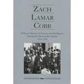 Zach Lamar Cobb: El Paso Collector Of Customs And Intelligence During The Mexican Revolution, 1913-1918