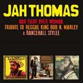 Jah Thomas - Nah Fight Over Woman + Tribute To Reggae King Bob N Marley + Dancehall - Reggae - CD