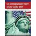 Pre-Owned US Citizenship Test Study Guide 2019: Civics Test Study Guide for the Naturalization Test: Covers all 100 USCIS Questions and Answers (Paperback) 1628457805 9781628457803