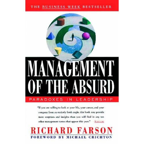 Management of the Absurd – Richard Farson