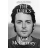 The Lyrics - Sir Paul Mccartney, Paul Muldoon