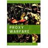 Proxy Warfare - Andrew Mumford