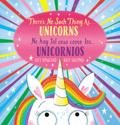 There's No Such Thing as...Unicorns / No hay tal cosa como los unicornios (Bilingual) (paperback) -