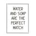 Stupell Industries Az-264-Framed Water & Soap Perfect Match by Martina Pavlova Print Canvas in Black/White | 20 H x 16 W x 1.5 D in | Wayfair