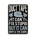 Finishing Touches Mancave Den Humor Personality Tin Sign Duct Tape Joke Metal in Blue/Green | 11.8 H x 7.8 W x 0.01 D in | Wayfair METALSIGNDP