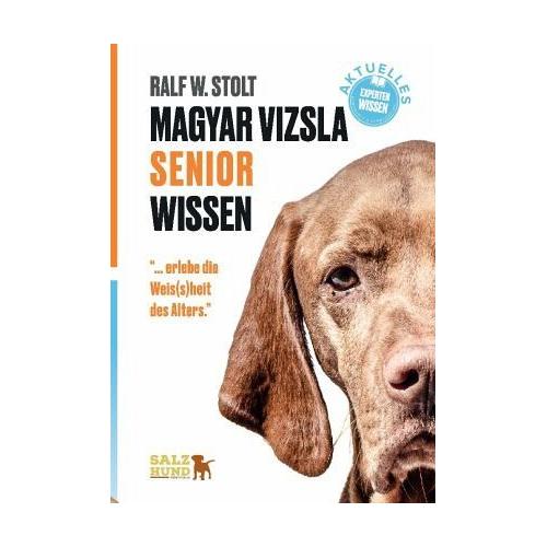 Magyar Vizsla SENIOR Wissen - Ralf W. Stolt