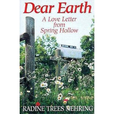 Dear Earth A Love Letter From Spring Hollow