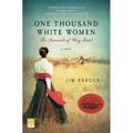 Pre-Owned One Thousand White Women: The Journals of May Dodd (One Thousand White Women Series 1) (Paperback) 0312199430