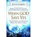 Pre-Owned When God Says Yes: His Promise and Provision When You Need it Most Paperback