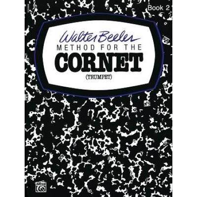Walter Beeler Method for the Cornet Trumpet Bk