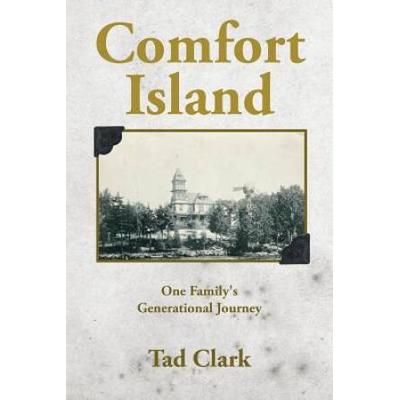 Comfort Island 1 Familys Generational Journey