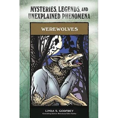 Werewolves Mysteries Legends and Unexplained Pheno...