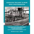 Hawaiian Railway Album WWII Photographs Chapters