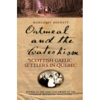 Oatmeal and the Catechism Scottish Gaelic Settlers...