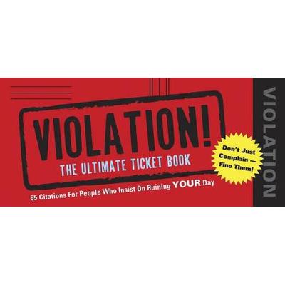 Violation The Ultimate Ticket Book