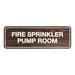 Signs ByLITA Standard Fire Sprinkler Pump Room Sign Plastic in Brown | 2.5 H x 7 W x 1 D in | Wayfair STNFSPR-WLNM