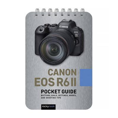 Rocky Nook Canon EOS R6 II: Pocket Guide 979888814...