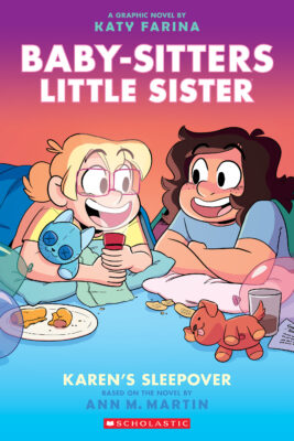 Baby-Sitters Little Sister Graphix #8: Karen's Sleepover (paperback) - by Ann M. Martin and Katy Fa