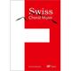 Swiss Choral Music - Julia Schwartz, Kartoniert (TB)