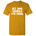 My Dog Thinks I m Cool - Novelty Dog T-Shirt Graphic Dog T-Shirt