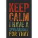 Pre-Owned Keep Calm I Have A Spreadsheet For That: 6 X 9 Blank Lined Coworker Gag Gift Funny Office Notebook Journal Paperback 1701738015 9781701738010 Blissful Harmony Publishing