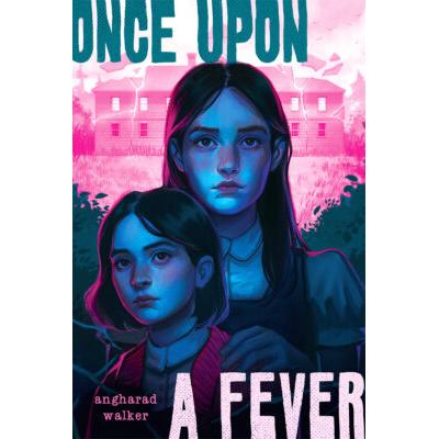 Once Upon a Fever (Hardcover) - Angharad Walker