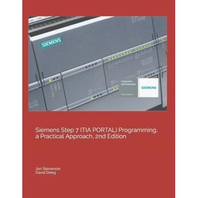 Siemens Step TIA PORTAL Programming a Practical Approach nd Edition