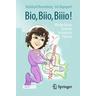Bio, Biio, Biiio!, m. 1 Buch, m. 1 E-Book - Reinhard Renneberg, Iris Rapoport