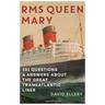 RMS Queen Mary - David Ellery