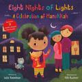 Eight Nights of Lights: A Celebration of Hanukkah - Leslie Kimmelman