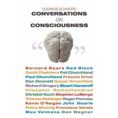 Conversations On Consciousness: What The Best Mind...