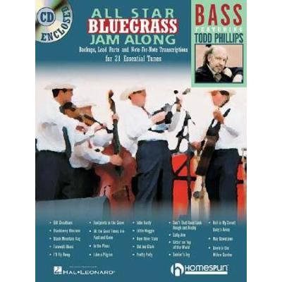 All Star Bluegrass Jam Along, Bass: Backups, Lead Parts And Note-For-Note Transcriptions For 21 Essential Tunes [With Cd (Audio)]