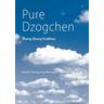 Pure Dzogchen - Geshe Dangsong Namgyal