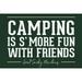 Great Smoky Mountains Camping is S more Fun Rustic Simply Said (12x18 Wall Art Poster Room Decor)