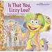 Pre-Owned Is That You Lizzy Lou? (Hardcover) 0679893822 9780679893820