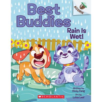 Best Buddies #3: Rain Is Wet! (paperback) - by Vicky Fang