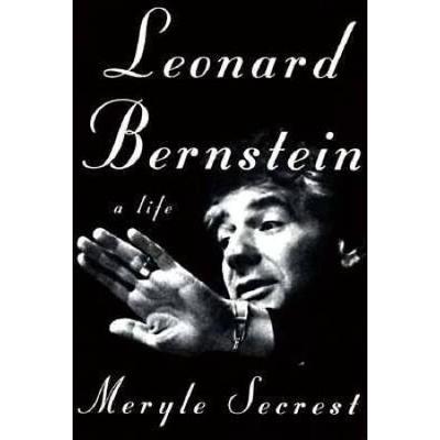 Leonard Bernstein: Life