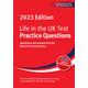 Life in the UK Test: Practice Questions 2023 Digital Edition: Questions and answers for the British citizenship test