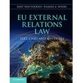 EU External Relations Law: Text, Cases and Materials