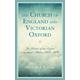 The Church of England and Victorian Oxford: The History of the Oxford Churchmen's Union, 1860-1890